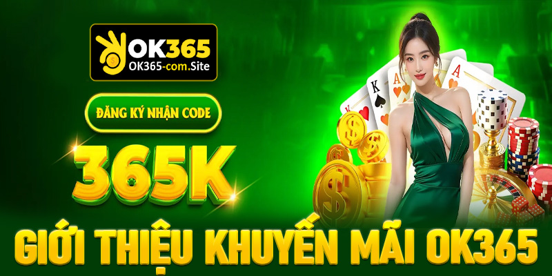 Giới thiệu trang chính sách khuyến mãi OK365