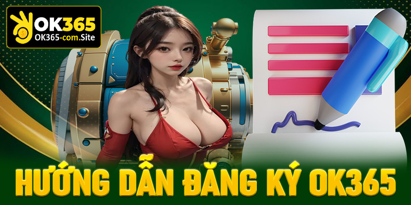 đăng ký OK365